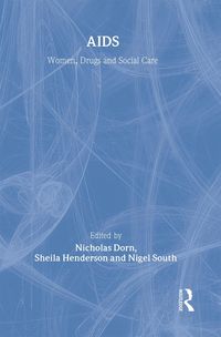 Produktbild: AIDS: Women, Drugs and Social Care