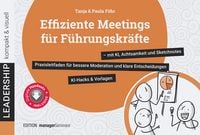 Produktbild: Effiziente Meetings f&uuml;r F&uuml;hrungskr&auml;fte - mit KI, Achtsamkeit und Sketchnotes