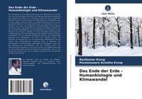 Produktbild: Das Ende der Erde - Humanbiologie und Klimawandel