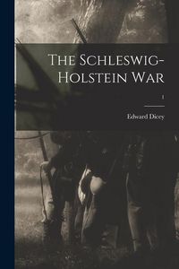 Produktbild: The Schleswig-Holstein War; 1