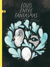 Produktbild: Arsenault, I: Louis entre fantasmas