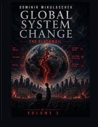 Produktbild: Mikulaschek, D: Global System Change: THE BLACKMAIL