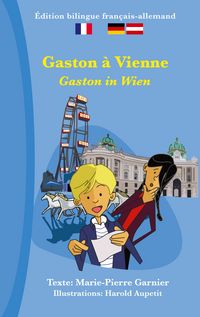 Produktbild: Gaston &agrave; Vienne (bilingue fran&ccedil;ais-allemand)