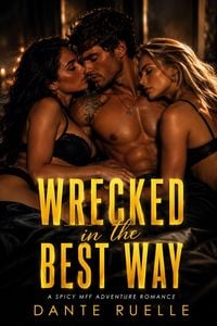 Produktbild: Wrecked in the Best Way