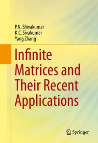Produktbild: Infinite Matrices and Their Recent Applications