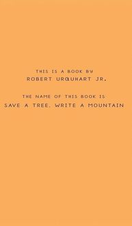 Produktbild: Save a Tree, Write a Mountain