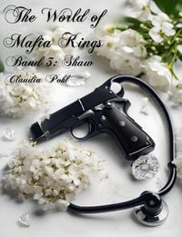 Produktbild: The World of Mafia Kings - Band 3: Shaw