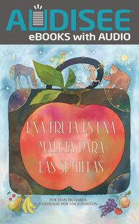 Produktbild: Una fruta es una maleta para las semillas (A Fruit Is a Suitcase for Seeds)