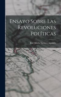 Produktbild: Ensayo Sobre las Revoluciones Pol&iacute;ticas