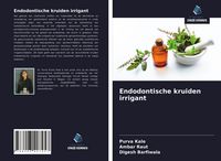 Produktbild: Endodontische kruiden irrigant