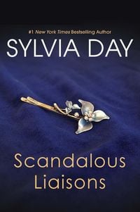 Bild vom Artikel Scandalous Liaisons vom Autor Sylvia Day