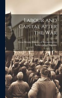 Produktbild: Labour and Capital After the War