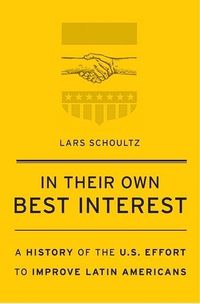Produktbild: Schoultz, L: In Their Own Best Interest