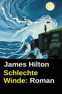 Produktbild: Schlechte Winde: Roman