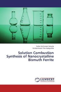 Produktbild: Vemula, S: Solution Combustion Synthesis of Nanocrystalline