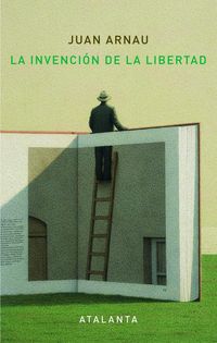 Produktbild: La invenci&oacute;n de la libertad