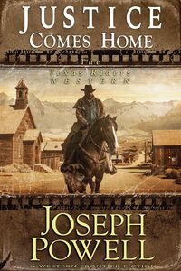 Produktbild: Justice Comes Home (The Texas Riders Western #2) (A Western Frontier Fiction)
