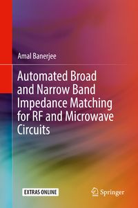 Produktbild: Automated Broad and Narrow Band Impedance Matching for RF and Microwave Circuits