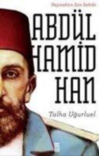 Produktbild: Payitahtin Son Sahibi Abd&uuml;lhamid Han