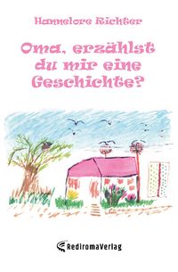 Produktbild: Oma, erz&auml;hlst du mir eine Geschichte?