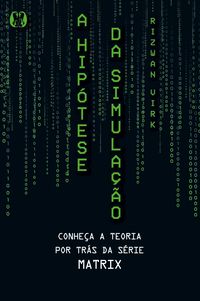 Produktbild: A hip&oacute;tese da simula&ccedil;&atilde;o