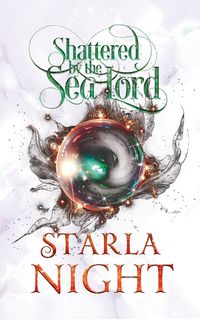 Produktbild: Shattered by the Sea Lord (Lords of Atlantis, #8)