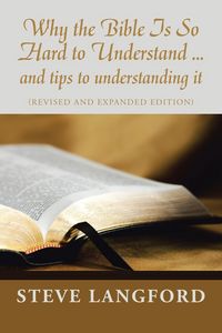 Produktbild: Why the Bible Is so Hard to Understand ... and Tips to Understanding It