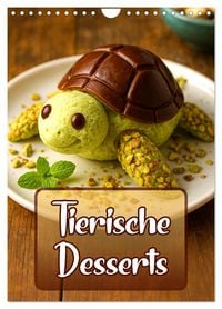 Produktbild: Tierische Desserts (Wandkalender 2026 DIN A4 hoch), CALVENDO Monatskalender