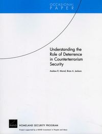 Produktbild: Understanding the Role of Deterrence in Counterterrorism Security