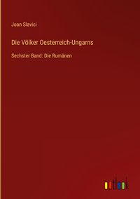 Produktbild: Die V&ouml;lker Oesterreich-Ungarns