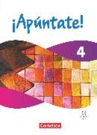 Produktbild: &iexcl;Ap&uacute;ntate! - Spanisch als 2. Fremdsprache - Ausgabe 2024 - Band 4