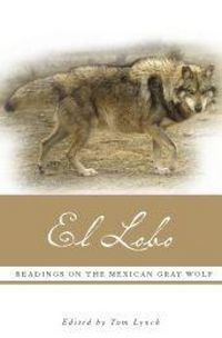 Produktbild: El Lobo: Readings on the Mexican Gray Wolf