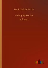 Produktbild: A Gray Eye or So