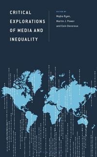 Produktbild: Critical Explorations of Media and Inequality