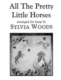 Produktbild: All the Pretty Little Horses: Arranged for Harp