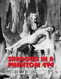 Produktbild: Shadows in a Phantom Eye, Volume 1 (1872-1907)