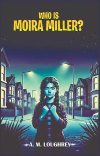 Produktbild: Who Is Moira Miller?