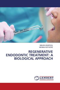 Produktbild: Regenerative Endodontic Treatment: a Biological Approach