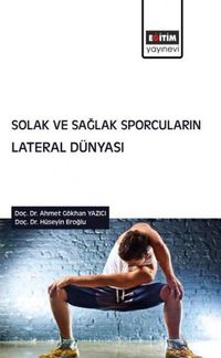 Produktbild: Solak ve Saglak Sporcularin Lateral D&uuml;nyasi