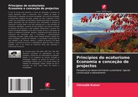 Produktbild: Princ&iacute;pios do ecoturismo Economia e conce&ccedil;&atilde;o de projectos