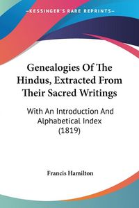 Produktbild: Genealogies Of The Hindus, Extracted From Their Sacred Writings
