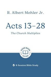 Produktbild: Acts 13 - 28: The Church Multiplies