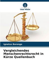 Produktbild: Vergleichendes Menschenrechtsrecht in K&uuml;rze Quellenbuch