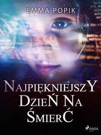 Produktbild: Najpiekniejszy dzien na smierc