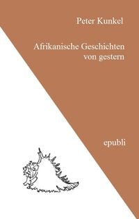 Produktbild: Afrikanische Geschichten von gestern