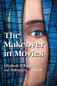 Produktbild: The Makeover in Movies