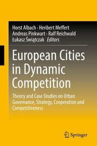 Produktbild: European Cities in Dynamic Competition