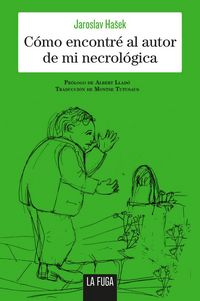 Produktbild: C&oacute;mo encontr&eacute; el autor de mi necrol&oacute;gica : relatos de humor autobiogr&aacute;ficos