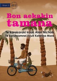 Produktbild: Just Like Dad - Bon aekakin tamana (Te Kiribati)