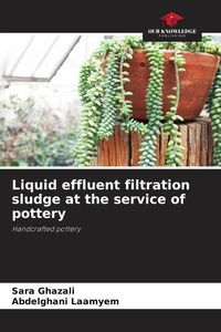Produktbild: Liquid effluent filtration sludge at the service of pottery